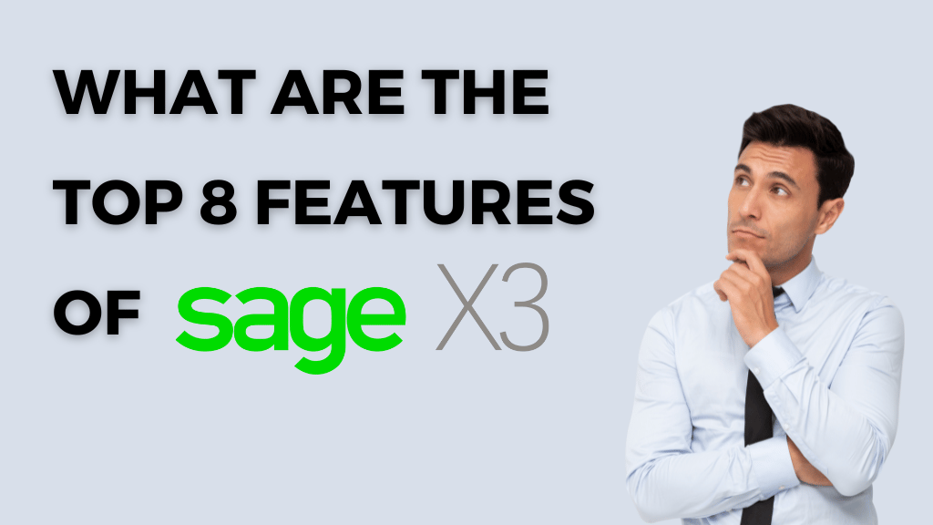 features of sage X3