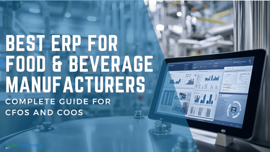 Best ERP for Food & Beverage Manufacturers