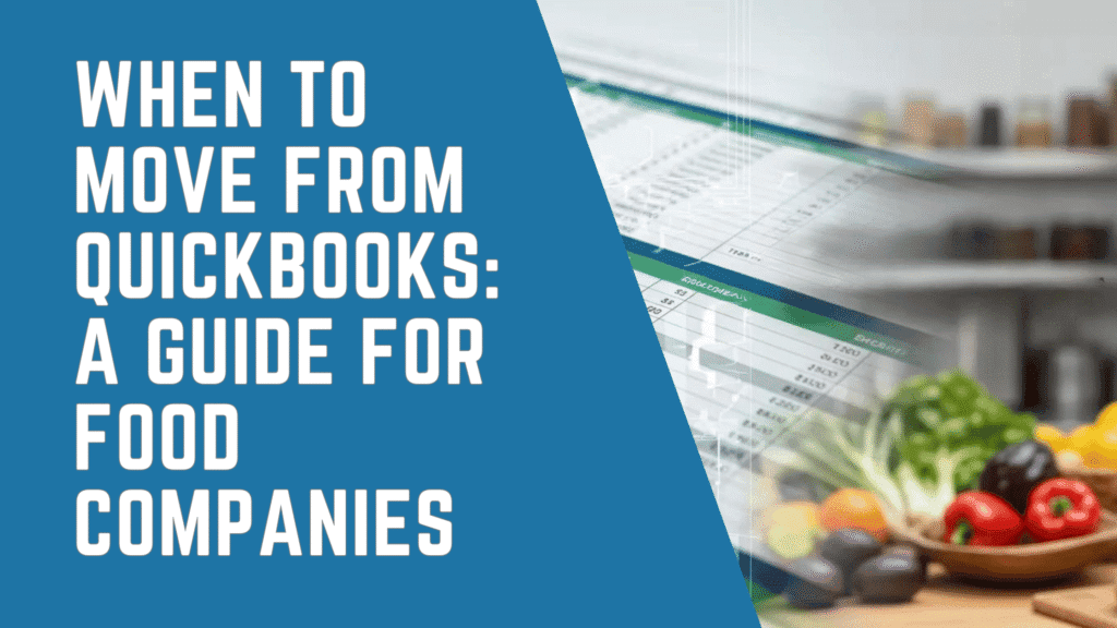 is quickbooks enough for food manufacturing