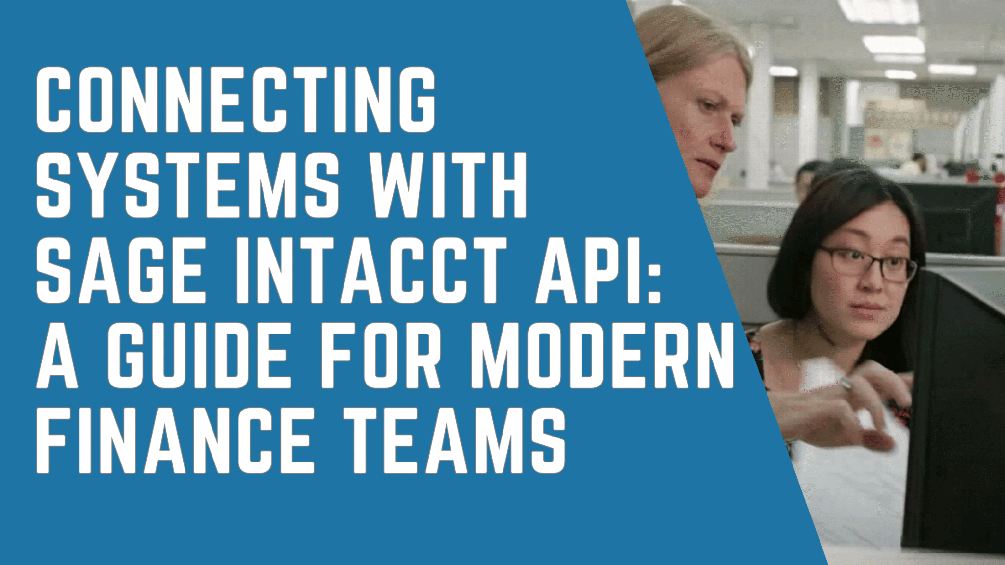 Sage Intacct API for Seamless System Integration