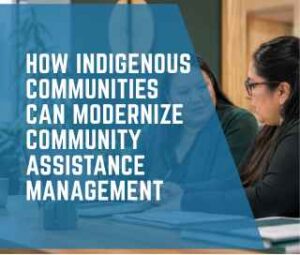 Indigenous community services and finance professionals reviewing a community assistance workflow.