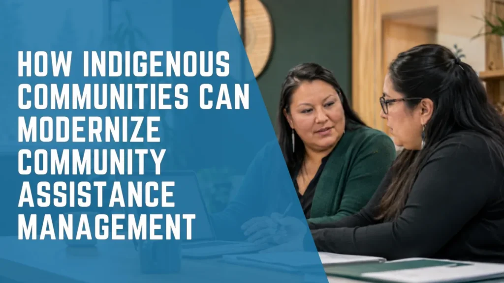Indigenous community services and finance professionals reviewing a community assistance workflow.